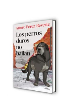 los perros duros no bailan (edición ilustrada)-arturo perez reverte-9788419191779