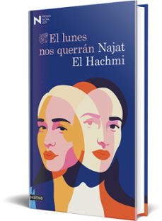 el lunes nos querran (premio nadal 2021)-najat el hachmi-9788423358779