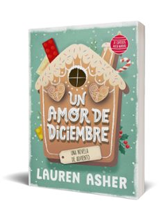un amor de diciembre-lauren asher-9788427054479