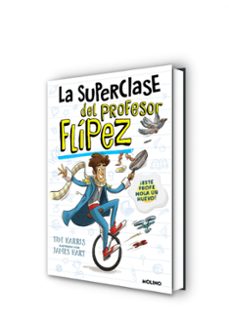 la superclase del profesor flípez-tim harris-9788427235779