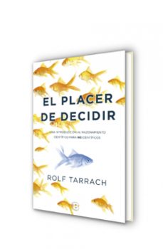 el placer de decidir-rolf tarrach siegel-9788466659079