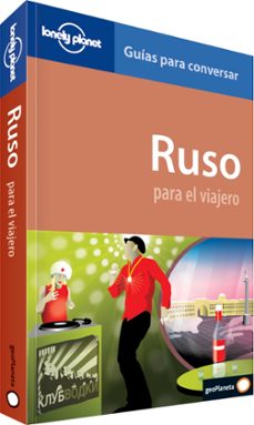 ruso para el viajero 2010 (2ª ed.) (lonely planet)-james jenkin-grant taylor-9788408095880