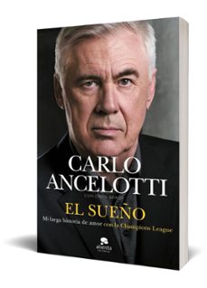el sueño-carlo ancelotti-9788413444680