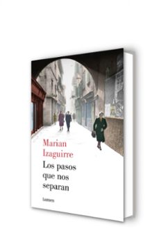 los pasos que nos separan-marian izaguirre-9788426401380
