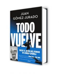 todo vuelve (serie todo arde 2)-juan gomez jurado-9788466675680