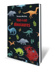 vint-i-set dinosaures-teresa muñoz-9788413891781