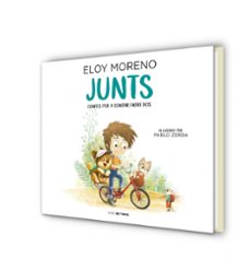 junts (contes per viure entre dos)-eloy moreno-9788417605681