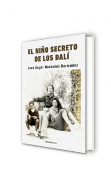el niño secreto de los dalí-jose angel montañes bermudez-9788417968281