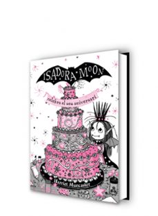 isadora moon 3: la isadora moon celebra el seu aniversari(edició especial)-harriet muncaster-9788420456881