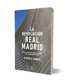 la revolución real madrid-steven g. mandis-9788467080681
