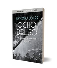 Imagen Secuandaria de Ocho del 50 (Premio Espasa 2026). Abrir galería completa.