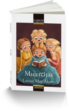 mujercitas (clasicos a medida)-louisa may alcott-9788469885581