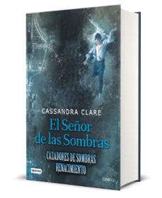 el señor de las sombras: cazadores de sombras: renacimiento - libro 2-cassandra clare-9788408176282