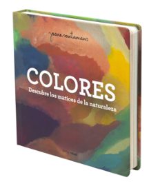 colores: descubre los matices de la naturaleza-joana santamans-9788408263982