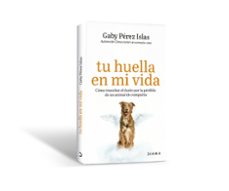 tu huella en mi vida-gaby perez islas-9788411193382