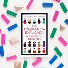 la tolerancia explicada a todo el mundo-roger pol droit-9788449335082