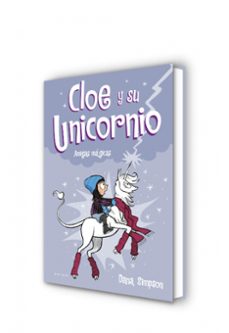 amigas magicas (cloe y su unicornio 6)-dana simpson-9788417736583