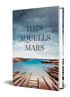 tots aquells mars-laia aguilar-9788466432283