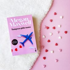 tampoco pido tanto-megan maxwell-9788408234784