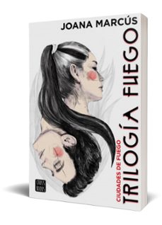 trilogia fuego 3: ciudades de fuego-joana marcus-9788408254584