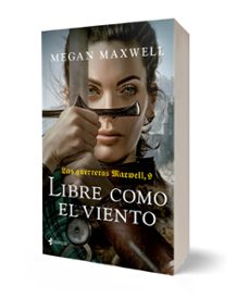 Imagen Secuandaria de Las guerreras Maxwell, 9. Libre como el viento. Abrir galería completa.