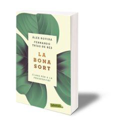 la bona sort. claus per a la prosperitat-fernando trias de bes-9788417423384