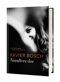 nosaltres dos-xavier bosch-9788466422284