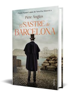 el sastre de barcelona-pere anglas mora-9788466435284