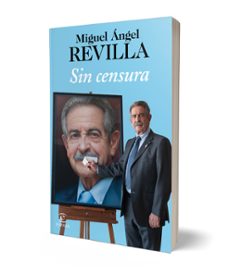 sin censura-miguel angel revilla-9788467052084
