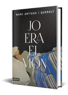 jo era el món-marc artigau-9788497103084
