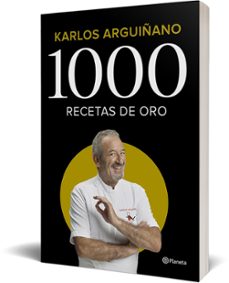 1000 recetas de oro-karlos arguiñano-9788408224785