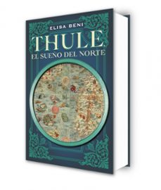 thule. el sueño del norte-elisa beni-9788419449085