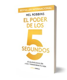 el poder de los 5 segundos-mel robbins-9788448024185