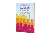Imagen Secuandaria de La gran familia de la fe. Abrir galería completa.