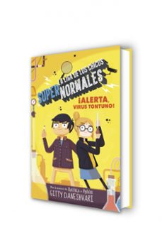 la liga de los chicos supernormales 2:¡alerta! virus tonto-gitty daneshvari-9788490436585