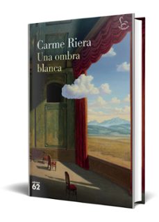 una ombra blanca-carme riera-9788429781786