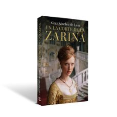 en la corte de la zarina-cruz sanchez de lara-9788467073386