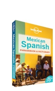 mexican spanish phrasebook 3th ed (lonely planet phrasebook)-9781742201887