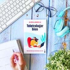 teletrabajar bien-alicia aradilla-9788418118487