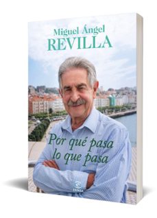 por qué pasa lo que pasa-miguel angel revilla-9788467074987