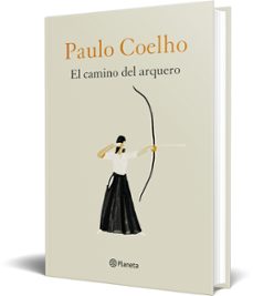 (pe) el camino del arquero-paulo coelho-9788408226888