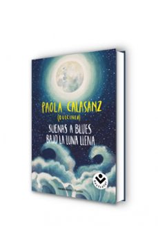 suenas a blues bajo la luna llena-9788416859788