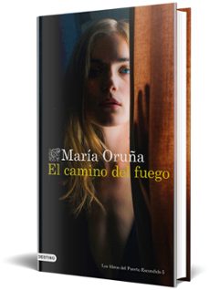 el camino del fuego-maria oruña-9788423361588