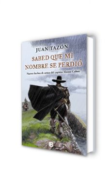 sabed que mi nombre se perdio (trilogia de las sombras ii)-juan tazon-9788466656788