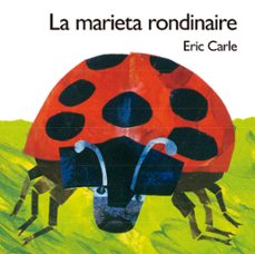 la marieta rondinaire (col·lecció eric carle)-eric carle-9788448873189