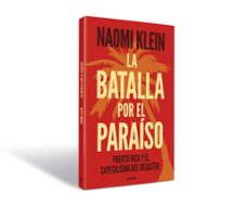 la batalla por el paraiso-naomi klein-9788449335389