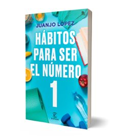 hábitos para ser el número 1-juanjo lopez-9788467073089