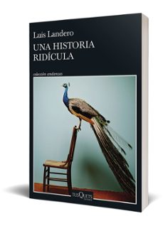 una historia ridicula-luis landero-9788411070690