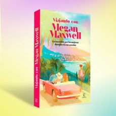 viajando con megan maxwell-megan maxwell-9788467080490