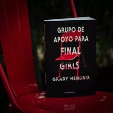 grupo de apoyo para final girls-grady hendrix-9788445017791